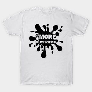 No More Boyfriend halle berry T-Shirt